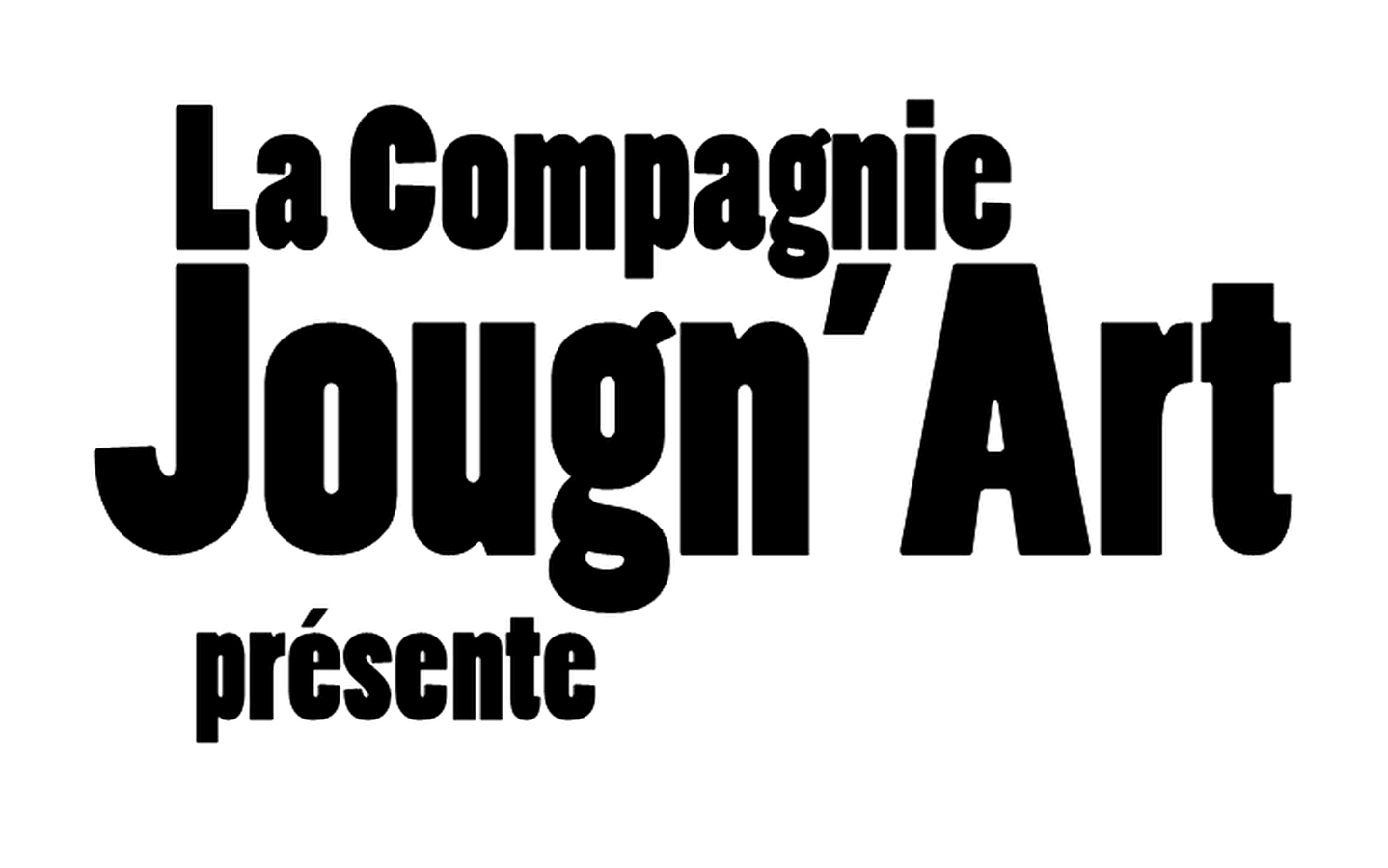 De nieuwe komedie van Compagnie JougnArt