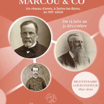 Pasteur, Marcou & Co - SALINS-LES-BAINS