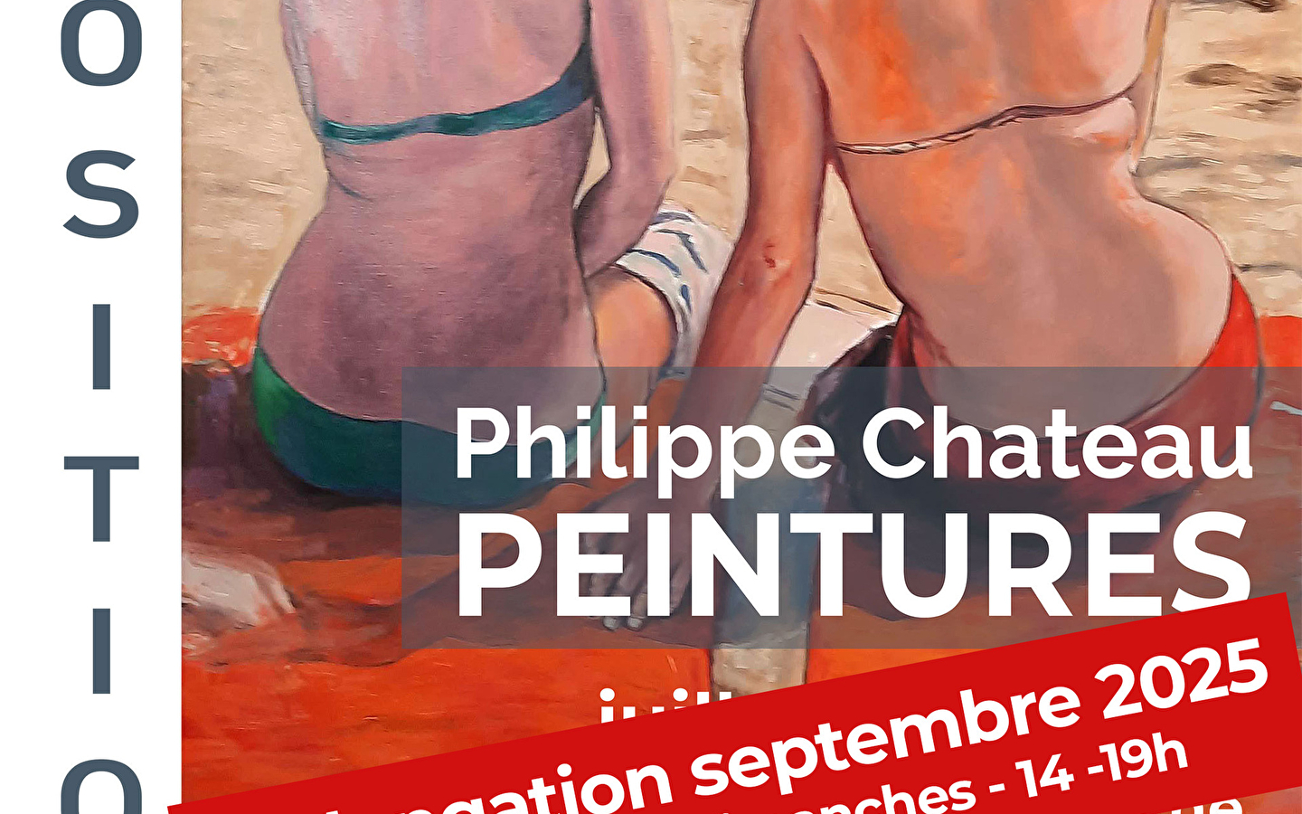 Tentoonstelling Philippe Chateau Peintures - Verlenging september 2025