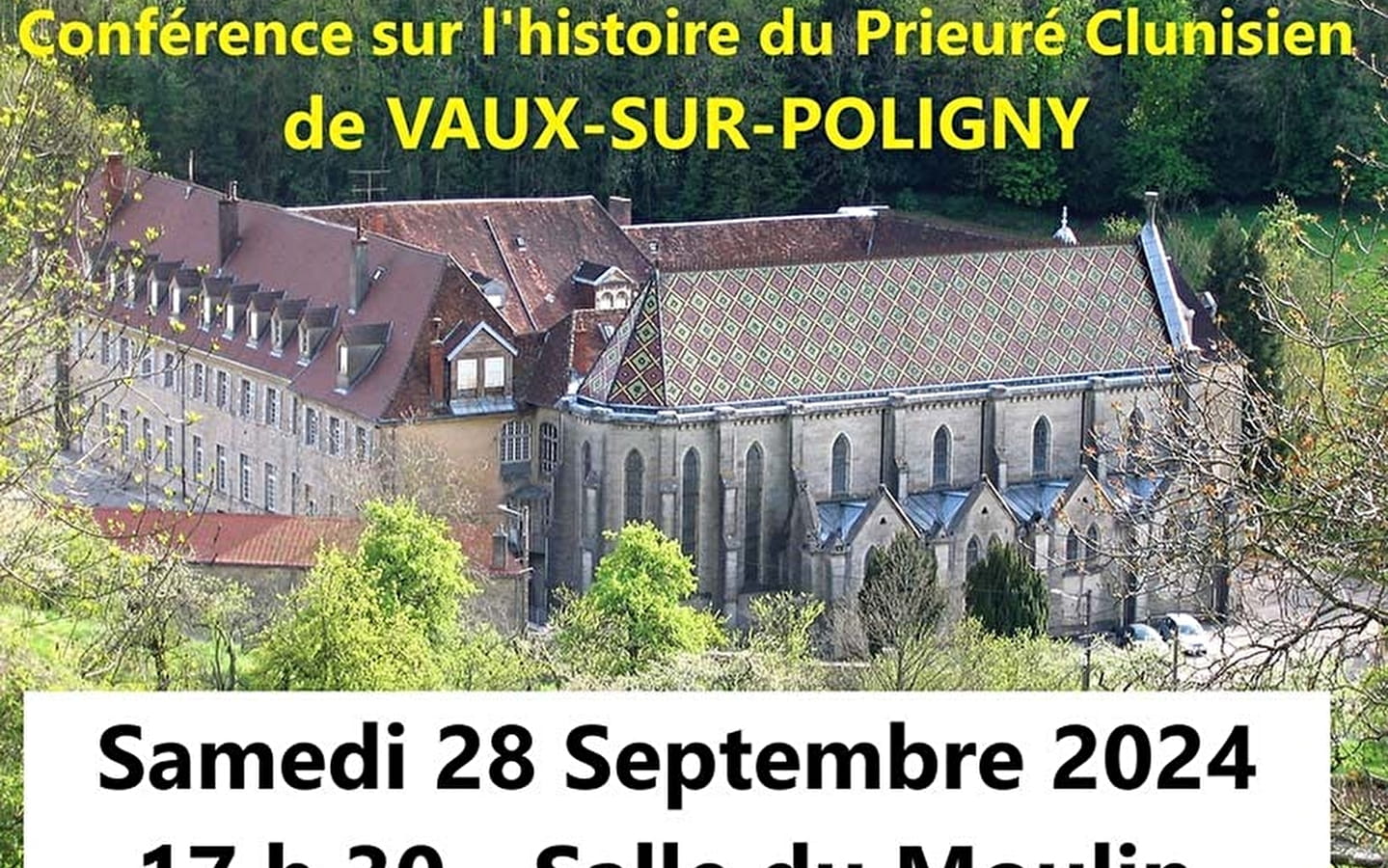 De geschiedenis van de priorij van Vaux-sur-Poligny