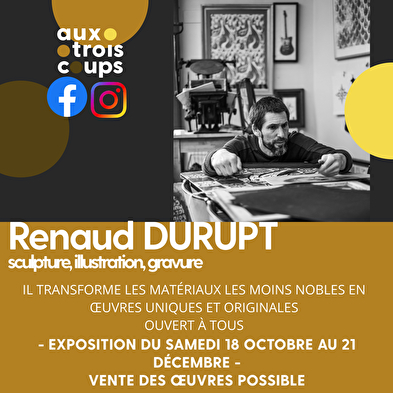 Tentoonstelling / Verkoop - Renaud Durupt