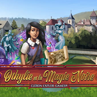 Explor Games® “Othylie et la Magie Noire” - CLERON