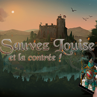 Explor Games® “Sauvez Louise et la contrée” - MONTROND-LE-CHATEAU