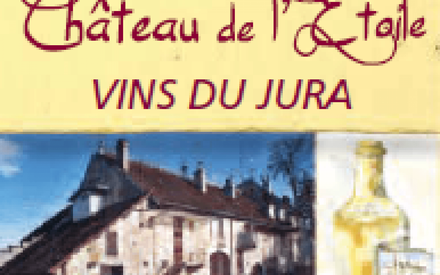 Vins du jura - Château de l'Etoile