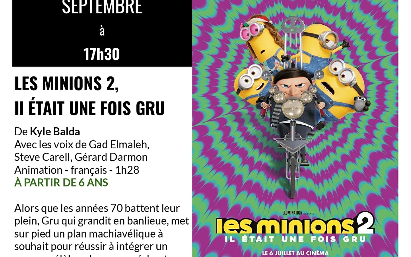 Séance cinéma 'Les Minions 2 , Il était une fois Gru' Chevalerie Saint-Amour Mardi 20 septembre 17h30