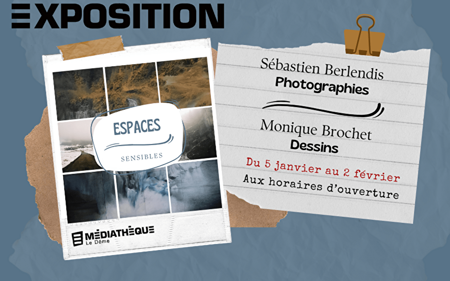 Médiathèque Le Dôme : Tentoonstelling